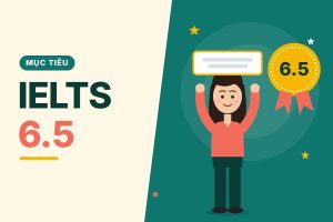 Bí quyết xây dựng nền tảng tiếng Anh, IELTS 6.5 trong tay
