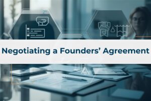 What to Include in a Founders’ Agreement