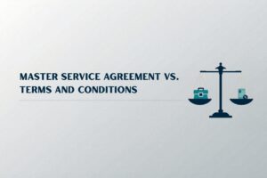 MSA vs. Terms and Conditions: A Guide for Ontario Business Executives
