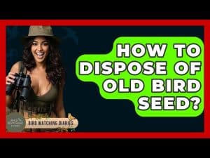 How to Dispose of Old Bird Seed