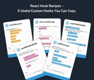 5 Reusable React Hook Recipes for Everyday Development
