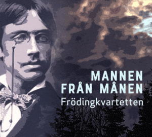 Gustaf Froding på omslag till Frödingkvartettens skiva