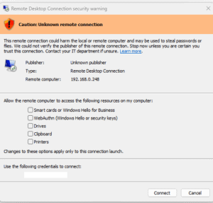 Remote Desktop Connection security warning: unknown remote connection to 192.168.0.248 with resource access options (Drives, Clipboard, Printers).