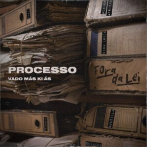 Vado Más Ki Ás - Processo (EP)