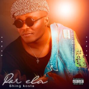 Shing Kosta - Por Ela