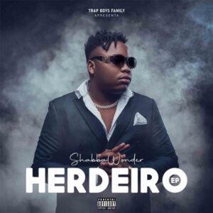 Shabba Wonder - Herdeiro (EP)