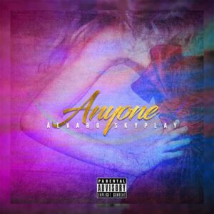 Álvaro Skyplay - Anyone