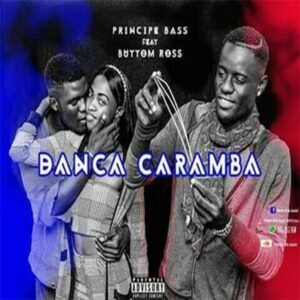 Príncipe Bass - Dança Caramba (feat. Button)