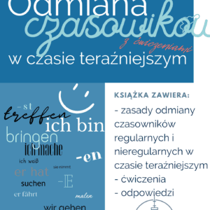 Odmiana czasowników regularnych i nieregularnych