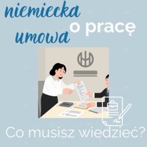 Umowa o pracę w Niemczech