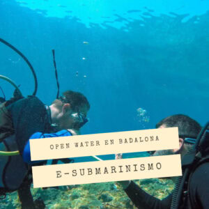 Open Water en Badalona con Asociación e-Submarinismo