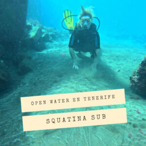 Open Water en Tenerife con Squatina Sub