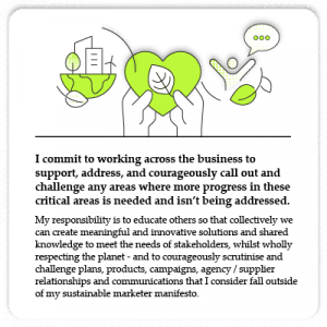 #sustainablemarketing Manifesto 3: Support, address and call out or challenge any areas where more progress is needed