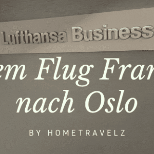 Lufthansa Business Class von Frankfurt nach Oslo