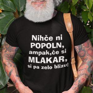 Nihče ni popoln ampak, če si [IME / PRIIMEK] si zelo blizu