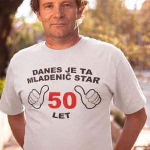 Danes Je Ta Mladenič Star [starost po želji]