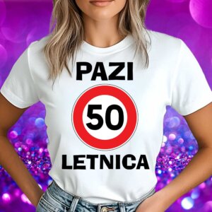 PAZI (50) LETNICA / LETNIK * leto po želji