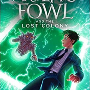 Artemis Fowl and the Lost Colony