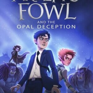 Artemis Fowl and the Opal Deception