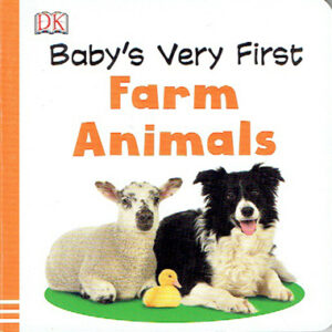Baby's Very First Farm Animals