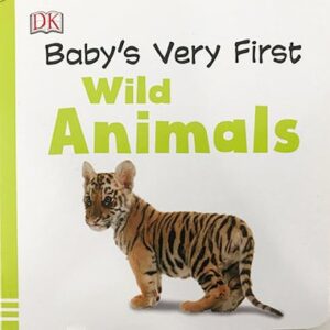 Baby's Very First Wild Animals