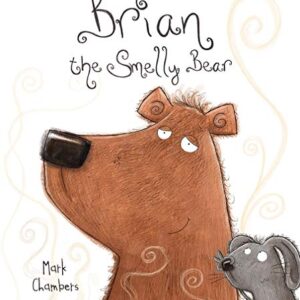 Brian the Smelly Bear
