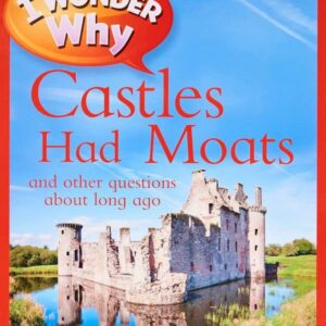 Castles Had Moats - I Wonder Why