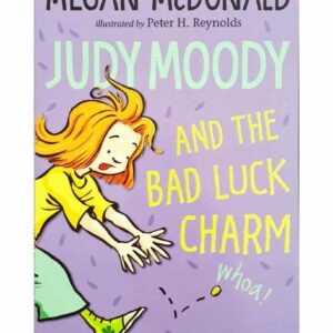 Judy Moody and the Bad Luck Charm