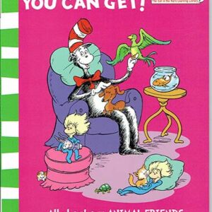 Oh, The Pets You Can Get! - Dr. Seuss