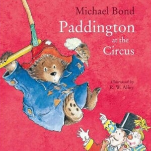 Paddington at the Circus