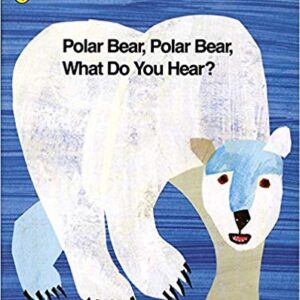 Polar Bear, Polar Bear, What Do You Hear?