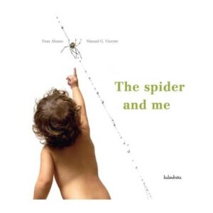 The Spider and Me