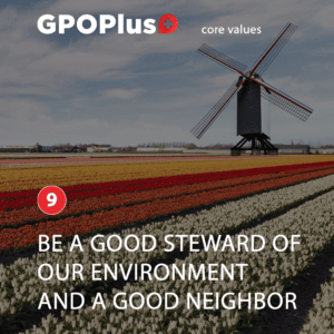 9. Be a Good Steward of Our Environment & a Good Neighbor 9. Be a Good Steward of Our Environment & a Good Neighbor