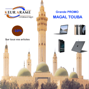 Grande Promo MAGAL TOUBA - Keur Arame Informatique - Leader dans la distribution d'appareils électronique au Sénégal