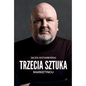 Trzecia Sztuka Marketingu Jacek Kotarbiński ebook [epub + mobi]