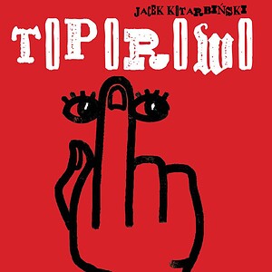 TOPOROWO, Jacek Kotarbiński