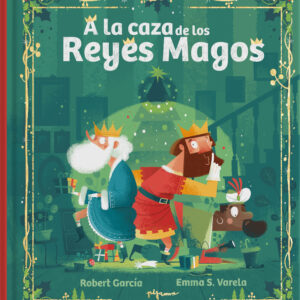 A la caza de los reyes magos