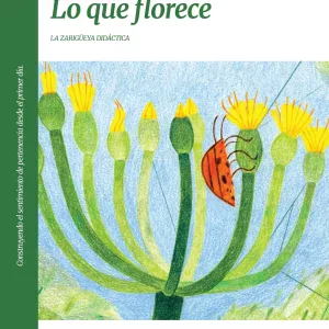 Guía Didáctica lo que florece