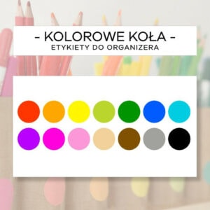 Etykiety do organizera na kredki i pisaki