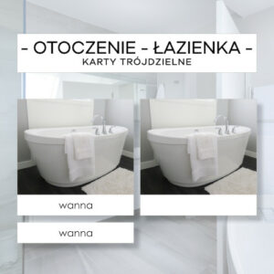 Otoczenie cz. II łazienka - karty trójdzielne 15 szt.