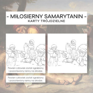 Przypowieść o miłosiernym Samarytaninie- karty trójdzielne 4 szt.