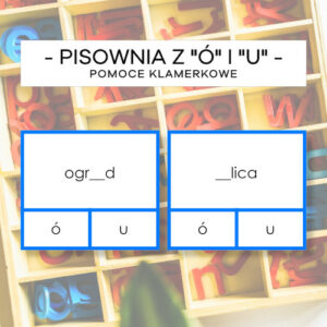 Ortografia “ó” i “u” - pomoce klamerkowe