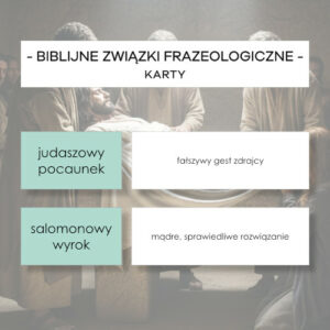 Biblijne związki frazeologiczne - karty