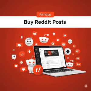 Buy Reddit Posts 