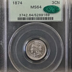 1874 PCGS MS64  OGH  CAC