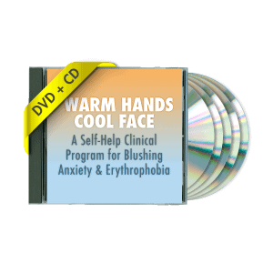 "Warm Hands Cool Face" A Self-Help Clinical Program for Blushing Anxiety & Erythrophobia