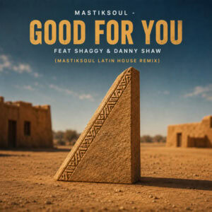 Mastiksoul - Good for You