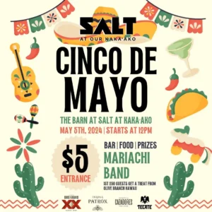 Cinco De Mayo At Salt At Our Kakaʻako