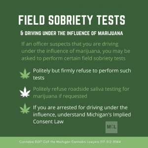 cannabis field sobriety tests www.michigancannabislawyers.com