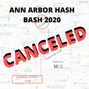 ANN ARBOR HASH BASH 2020 CANCELED WWW.MICANNABISLAWYER.COM